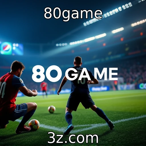 80game Apostas esportivas: como analisar partidas e garantir lucros consistentes
